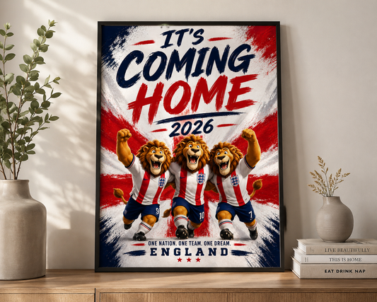 It’s Coming Home Print B